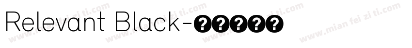 Relevant Black字体转换